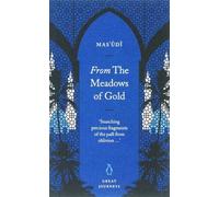 From the Meadows of Gold (Penguin Great Journeys) by Mas'udi (2007-02-01)