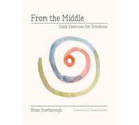 From The Middle: Daily Exercises for Trombone