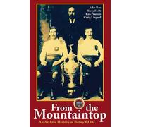 From the Mountaintop: An archive history of Batley RLFC
