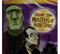FROM THE MOUTHS OF MONSTERS-CLASSIC STORIES FOR KIDS
