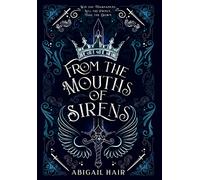 From the Mouths of Sirens