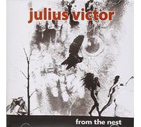 From The Nest by Julius Victor (2010-07-20)