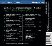 FROM THE NEW WORLD: GERSHWIN, COPLAND, JOPLIN NEW CD