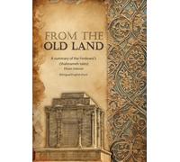 From The Old Land: A summary of the Ferdowsi's Shahnameh tales