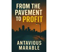 From the Pavement to Profit