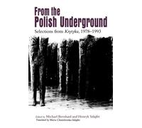 From The Polish Underground : Selections from “Krytyka,” 1978-1993