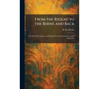 From the Rideau to the Rhine and Back: The 6th Field Company and Battalion Canadian Engineers in the Great War