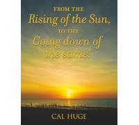 From the Rising of the Sun, to the going down of the same.