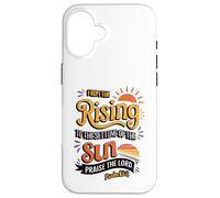 From the Rising to the Setting of Sun, Psalm 113:3 Case for iPhone 16