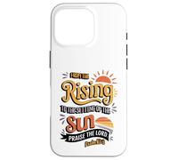 From the Rising to the Setting of Sun, Psalm 113:3 Case for iPhone 16 Pro