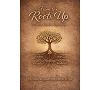 From The Roots Up: Weekly gratitude Journal