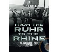 From the Ruhr to the Rhine: No. 196 Squadron - Part 1 1942 - 1943