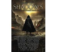 From the Shadows: Villainous Tales of Dark Lords, Despots, and Devils