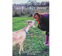 From the Soul of my Rubber Boots