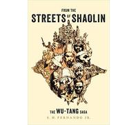 From the Streets of Shaolin: The Wu-Tang Saga – Hachette Livre