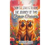 From the Streets to Home: The Journey of Two Chow Chows
