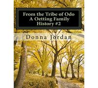 From the Tribe of Odo A Oetting Family History