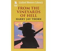 From The Vineyards Of Hell