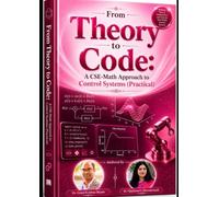 From Theory to Code: A CSE-Math Approach to Control Systems (Practical)