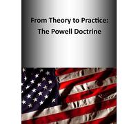 From Theory to Practice: The Powell Doctrine