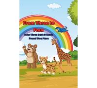 From Three to Four: How Three Best Friends Found One More