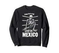 From Tip To Toe Viva La Mexico Lucha Sweatshirt