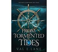 From Tormented Tides
