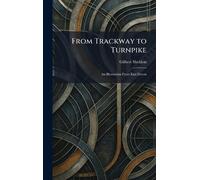 From Trackway to Turnpike: An Illustration From East Devon
