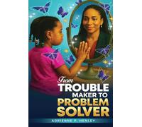From Trouble Maker to Problem Solver