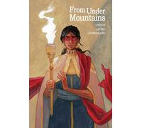 From Under Mountains by Claire Gibson Marian Churchland | Paperback | 2016