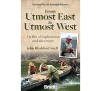 From Utmost East to Utmost West: My life of exploration and adventure