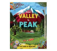 From Valley to Peak: The Story of Mountains