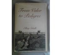 From Valor To Pedigree - Ideas of Nobility in France in the 16th & 17th Centuries: Ideas of Nobility in France in the Sixteenth and Seventeenth Centuries (Princeton Legacy Library)