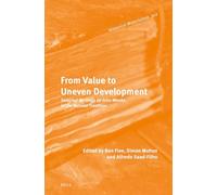 John Weeks – From Value to Uneven Development – Selected Writings in the Marxist Tradition