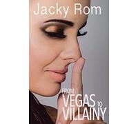 From Vegas to Villainy: 2 (The Sandra Bernstein Chronicles)