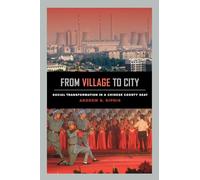 From Village to City: Social Transformation in a Chinese County Seat