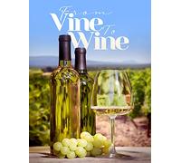 From Vine to Wine