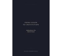 From Vision to Institution: Building Businesses That Outlive the Founder