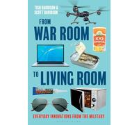 From War Room to Living Room: Everyday Innovations from the Military