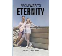 From War to Eternity