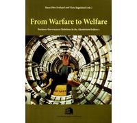 FROM WARFARE TO WELFARE: Business-Government Relations in the Aluminium Industry