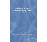 From Web1 to Web3: Understanding the Past, Present, and Future of the Internet