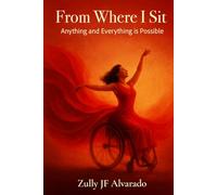 From Where I Sit: Anything and Everything Is Possible