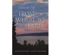 From Where We Stand: Recovering a Sense of Place