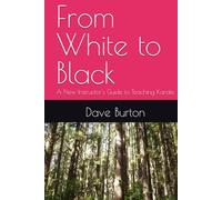 From White to Black: A New Instructor's Guide to Teaching Karate