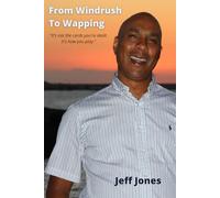From Windrush To Wapping