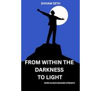 FROM WITHIN THE DARKNESS TO LIGHT: WHEN SILENCE BECOMES STRENGTH
