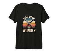 from Wood to Wonder Woodworking Carpenter Premium T-Shirt