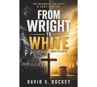 From Wright to White: When the Gospel Leaves Its Center