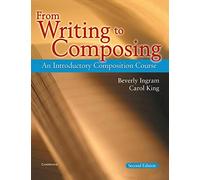 From Writing to Composing: An Introductory Composition Course